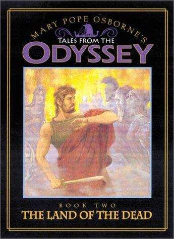 Book cover of The Tales from the Odyssey #2: The Land of the Dead
