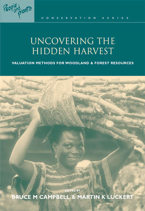 Book cover of Uncovering the Hidden Harvest: Valuation Methods for Woodland and Forest Resources