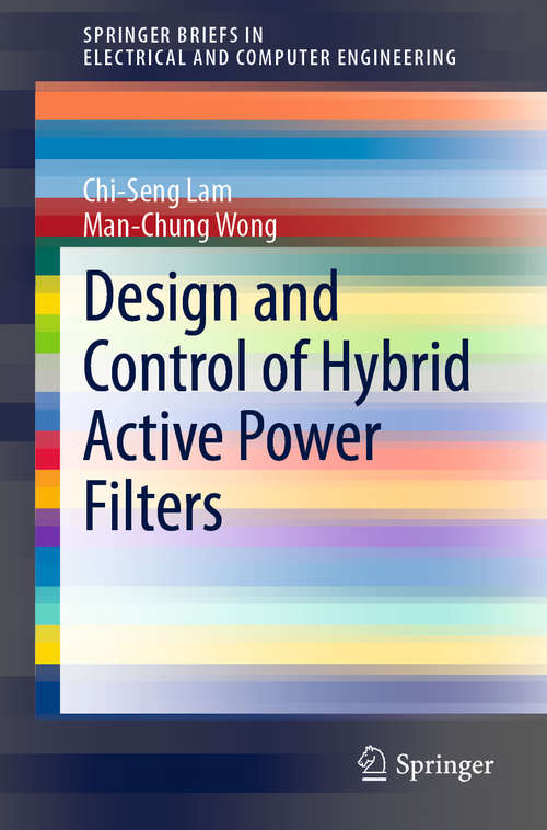 Design and Control of Hybrid Active Power Filters