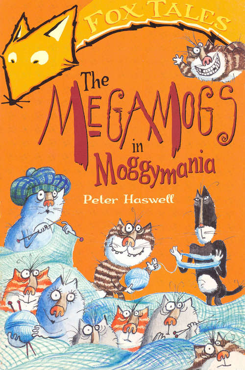 Book cover of The Megamogs In Moggymania