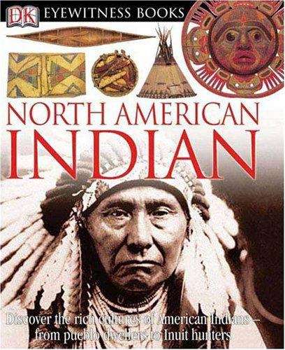 Book cover of North American Indian (Eyewitness)