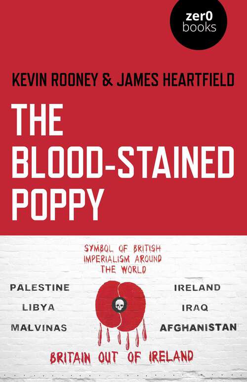 Book cover of The Blood-Stained Poppy: A Critique Of The Politics Of Commemoration