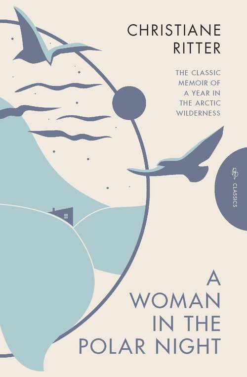 Book cover of A Woman in the Polar Night (Pushkin Press Classics)