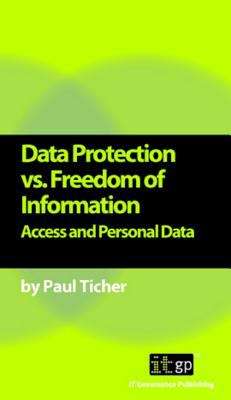 Book cover of Data Protection vs. Freedom of Information