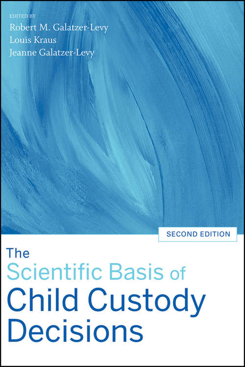 Book cover of The Scientific Basis of Child Custody Decisions