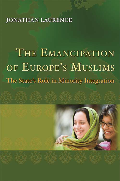 Book cover of The Emancipation of Europe's Muslims