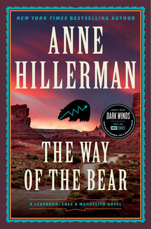 Book cover of The Way of the Bear: A Mystery Novel (A Leaphorn, Chee & Manuelito Novel #8)