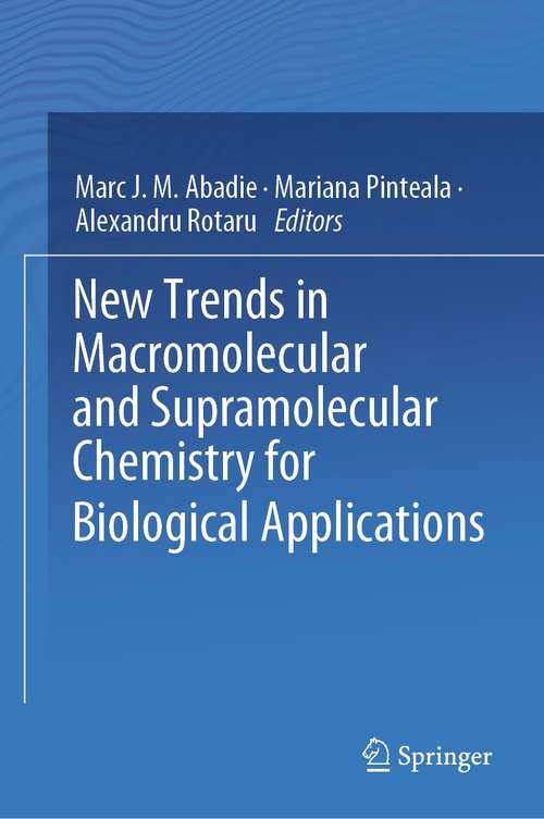 Book cover of New Trends in Macromolecular and Supramolecular Chemistry for Biological Applications (1st ed. 2021)