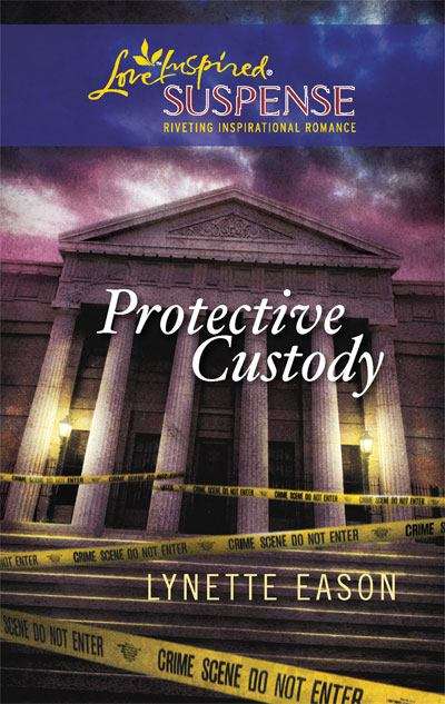 Book cover of Protective Custody (Love Inspired Suspense)