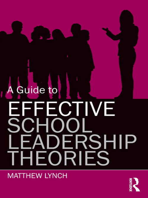Book cover of A Guide to Effective School Leadership Theories