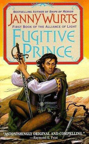 Book cover of Fugitive Prince (Wars of Light and Shadow #4: Alliance of Light #1)