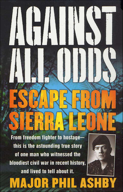 Book cover of Against All Odds: Escape from Sierra Leone