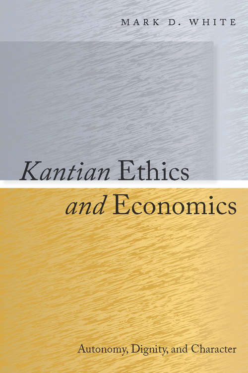 Kantian Ethics and Economics