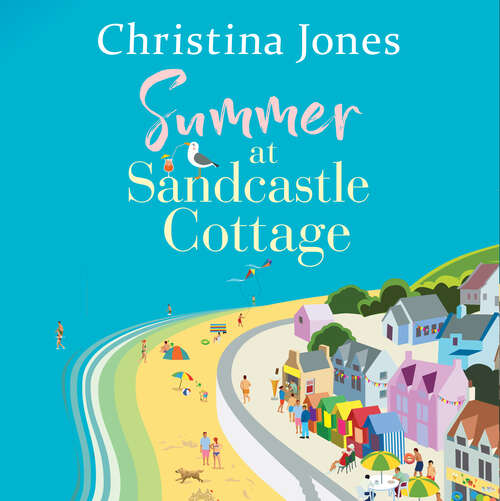 Book cover of Summer at Sandcastle Cottage: Curl up with the MOST joyful, escapist read...