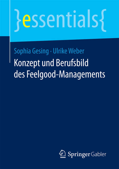 Book cover of Konzept und Berufsbild des Feelgood-Managements