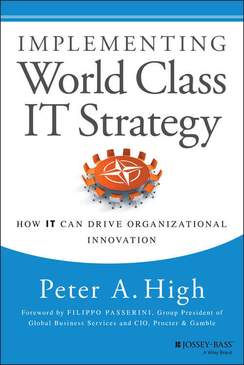 Book cover of Implementing World Class IT Strategy