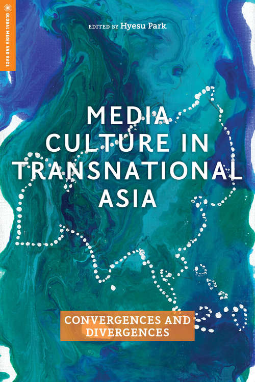 Media Culture in Transnational Asia