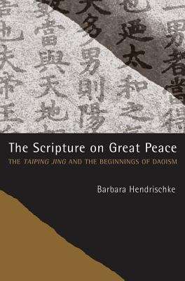 Book cover of The Scripture on Great Peace: The Taiping jing and the Beginnings of Daoism