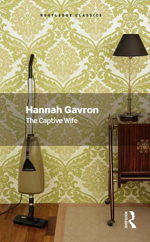 Book cover of The Captive Wife (Routledge Classics)