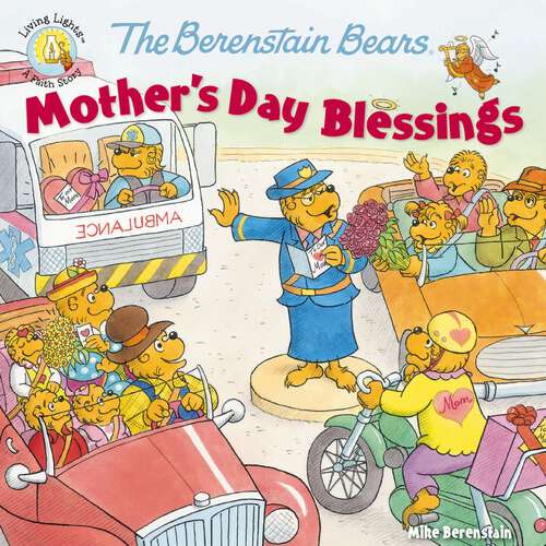 Book cover of The Berenstain Bears Mother's Day Blessings (Berenstain Bears/Living Lights: A Faith Story)