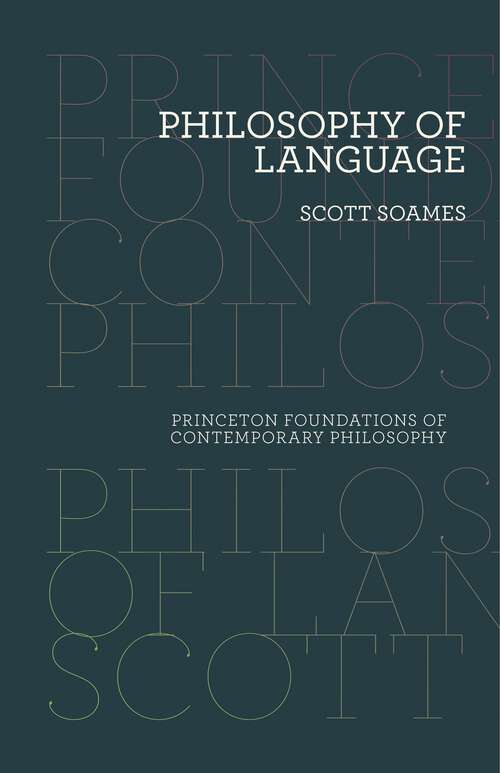 Book cover of Philosophy of Language (Princeton Foundations of Contemporary Philosophy #2)