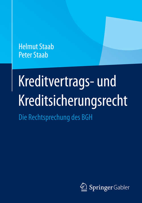 Book cover of Kreditvertrags- und Kreditsicherungsrecht