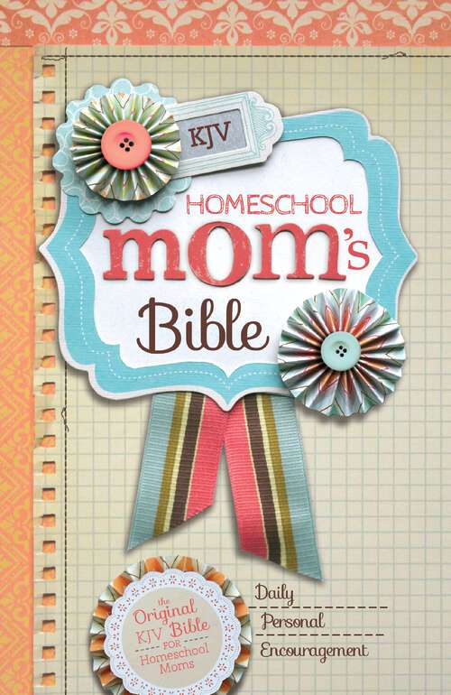 Book cover of KJV, Homeschool Mom's Bible
