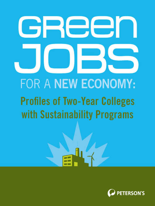 Book cover of Green Jobs for a New Economy: Profiles of Sustainability Programs: Two-Year