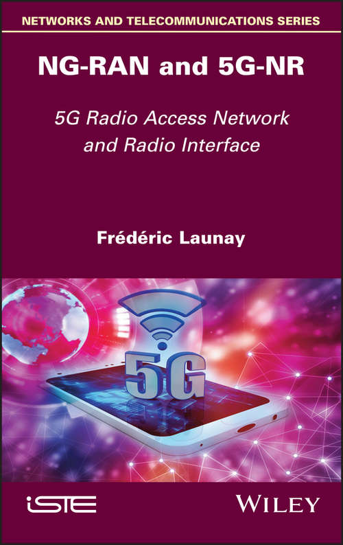 Book cover of NG-RAN and 5G-NR: 5G Radio Access Network and Radio Interface