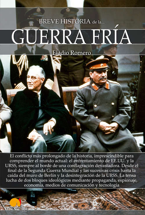 Book cover of Breve historia de la Guerra Fría (Breve Historia)