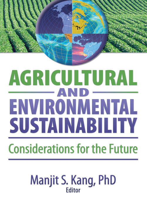 Book cover of Agricultural and Environmental Sustainability: Considerations for the Future