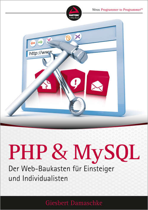 Book cover of PHP und MySQL: Der Web-Baukasten für Einsteiger und Individualisten