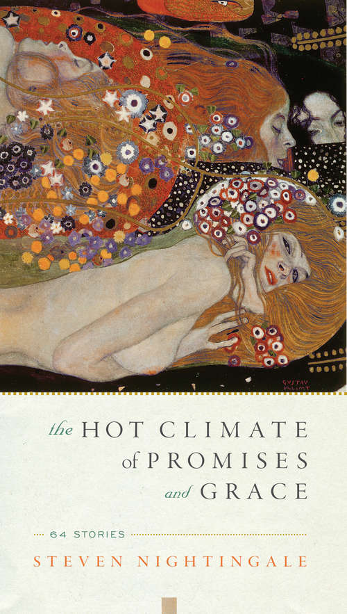 Book cover of The Hot Climate of Promises and Grace: 64 Stories