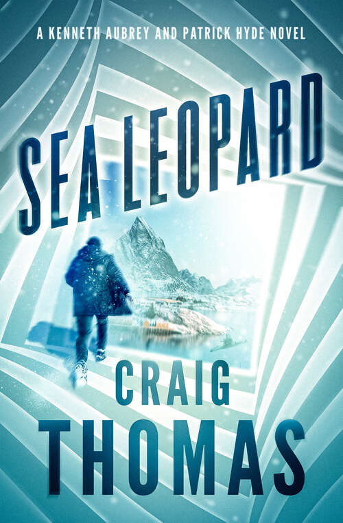 Book cover of Sea Leopard (Digital Original) (The Kenneth Aubrey & Patrick Hyde Series)