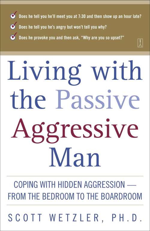 Book cover of Living with the Passive-Aggressive Man