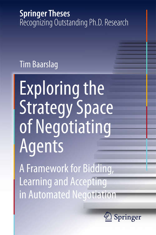 Book cover of Exploring the Strategy Space of Negotiating Agents