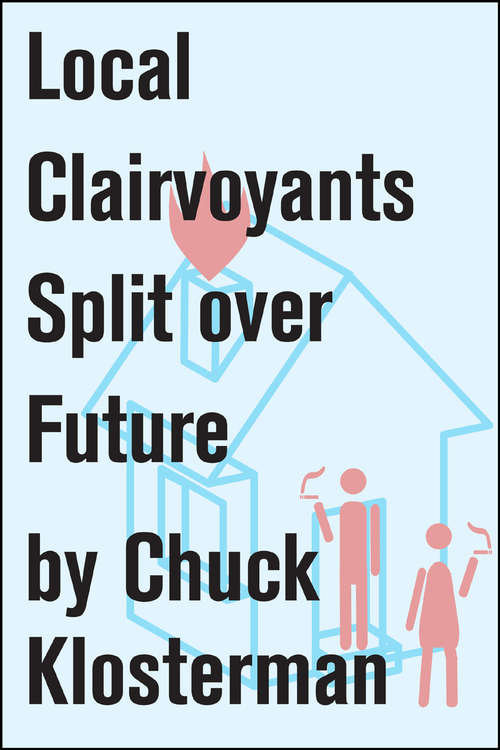 Book cover of Local Clairvoyants Split Over Future