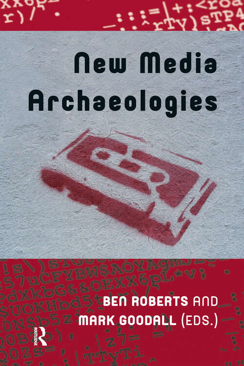 Book cover of New Media Archaeologies (1) (Recursions)