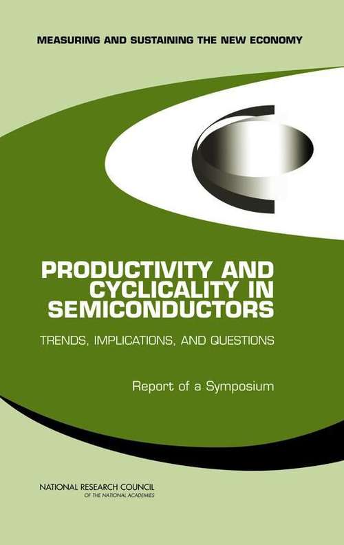 Productivity And Cyclicality In Semiconductors: Trends, Implications, And Questions