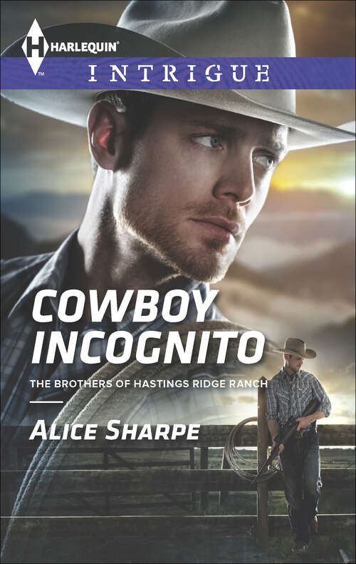 Book cover of Cowboy Incognito: Showdown At Shadow Junction Scene Of The Crime: Killer Cove Cowboy Incognito (The Brothers of Hastings Ridge Ranch #1)