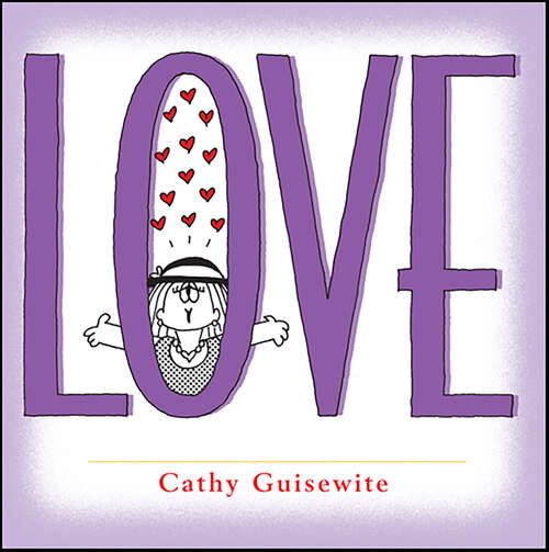 Book cover of Love: A Celebration of One of the Four Basic Guilt Groups
