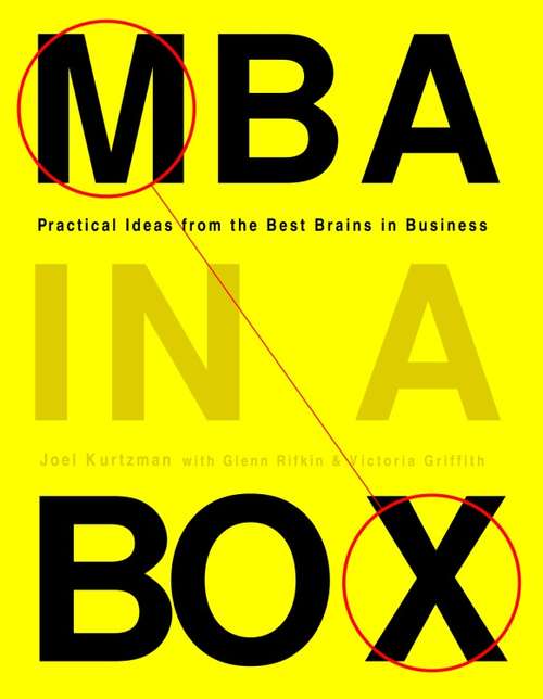 Book cover of MBA in a Box: Practical Ideas from the Best Brains in Business
