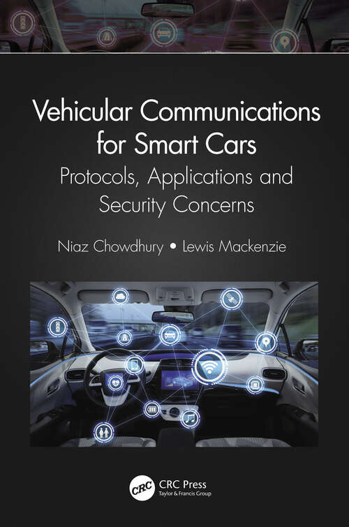 Book cover of Vehicular Communications for Smart Cars: Protocols, Applications and Security Concerns