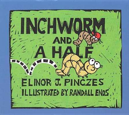 Book cover of Inchworm and a Half