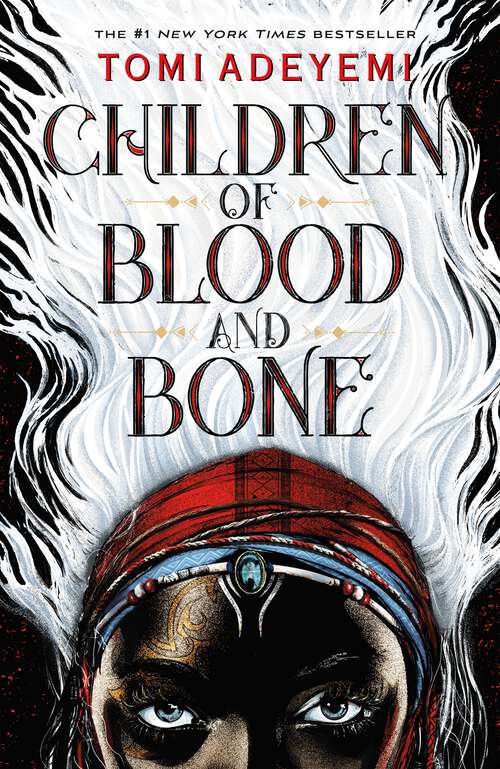 Book cover of Children of Blood and Bone (Legacy of Orisha #1)