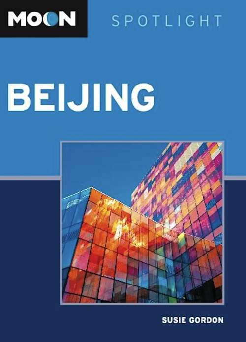 Book cover of Moon Spotlight Beijing