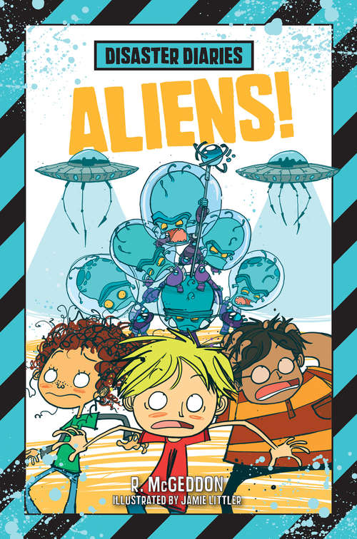 Book cover of Disaster Diaries: Aliens!