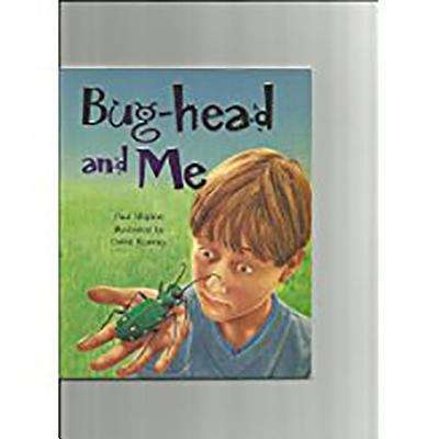 Book cover of Bug-head and Me (Rigby Literacy by Design)