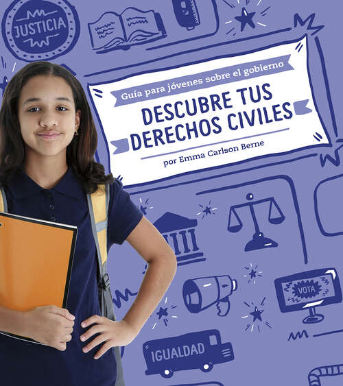 Book cover of Descubre tus derechos civiles (Guía para jóvenes sobre el gobierno)