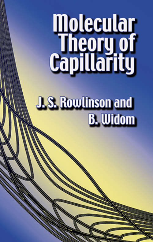 Book cover of Molecular Theory of Capillarity (Dover Books on Chemistry)